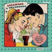 Various Artists: Lollipops & Teardrops (34 Pop...