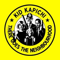 Kid Kapichi: There Goes The Neighbourhood