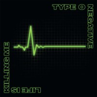 Type O Negative: Life Is Killing Me (Deluxe Edition)