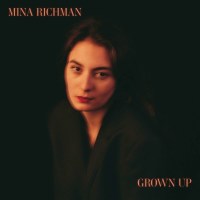 Mina Richman: Grown Up (Colored Vinyl)