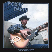 Bobby Darin: Commitment