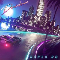 Super DB: Downtown (Limited Edition)