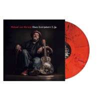 Michael Van Merwyk: Blues Everywhere I Go (200g) (Red W/...