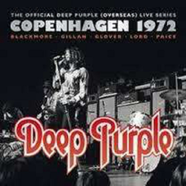 Deep Purple: Copenhagen 1972