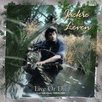 Jackie Leven: Live Or Die (Live in Bremen 1999 & 2004)