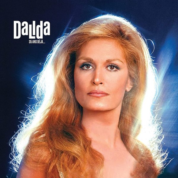 Dalida: 35 Ans D�j�... (remastered) (Limited Numbered Edition)