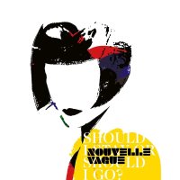 Nouvelle Vague: Should I Stay Or Should I Go