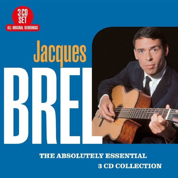 Jacques Brel (1929-1978): Absolutely Essential