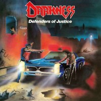 Darkness (Germany/Thrash Metal): Defenders of Justice...