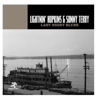 Lightnin Hopkins & Sonny Terry: Last Night Blues