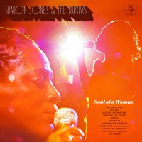 Sharon Jones & The Dap-Kings: Soul Of A Woman