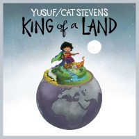 Yusuf (Yusuf Islam / Cat Stevens): King Of A Land...