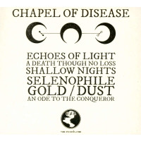 Chapel Of Disease: Echoes Of Light