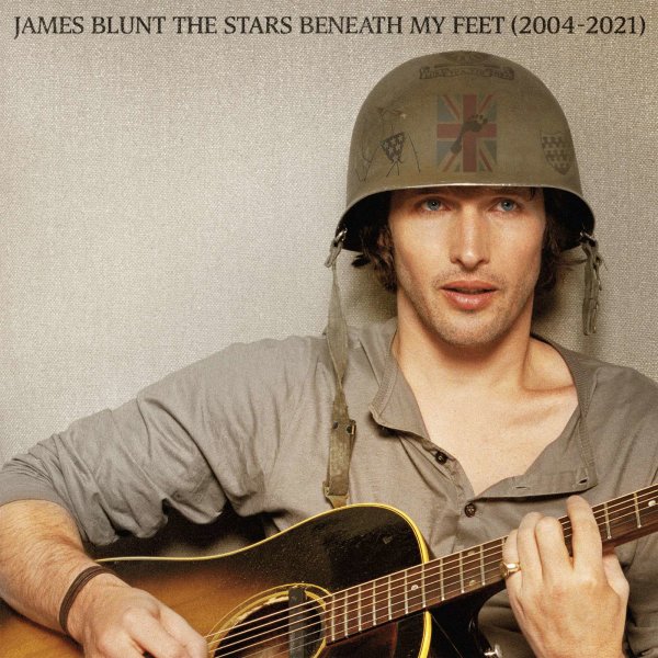 James Blunt: The Stars Beneath My Feet (2004 - 2021)