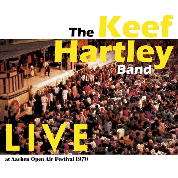 Keef Hartley: Live At Aachen Open Air 1970