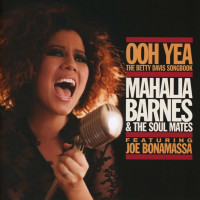 Mahalia Barnes & The Soul Mates: Ooh Yea - The Betty...