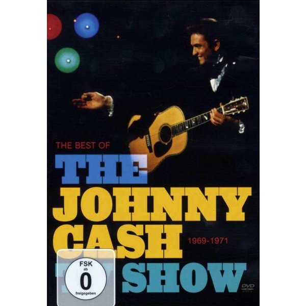 Johnny Cash: The Best Of The Johnny Cash TV Show 1969 - 1971