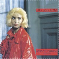 Dave Stewart: Lily Was Here