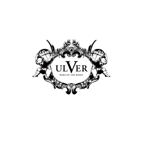 Ulver: Wars Of The Roses