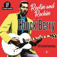 Chuck Berry: Reelin And Rockin