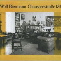 Wolf Biermann: Chausseestraße 131