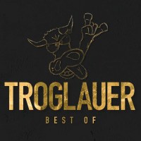 Troglauer Buam (Troglauer): Troglauer - Best Of