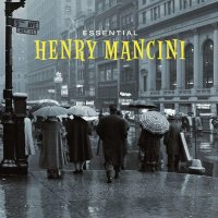 Henry Mancini (1924-1994): Essential Henry Mancini