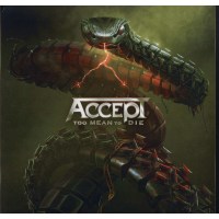 Accept: Too Mean To Die (Limited Edition) (Silver Vinyl)