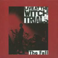 The Fall: Live At The Witch Trials (180g)