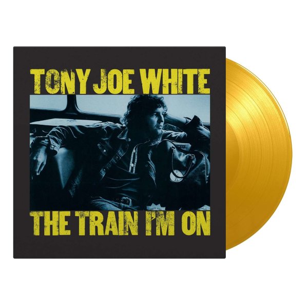 Tony Joe White: The Train Im On (180g) (Limited Numbered Edition) (Yellow Vinyl)