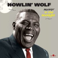 Howlin Wolf: Moanin In The Moonlight (180g) (Limited...