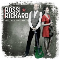 Francis Rossi & Hannah Rickard: We Talk Too Much...