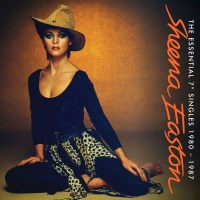 Sheena Easton: Essential 7" Singles 1980-1987...