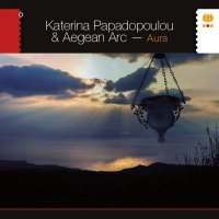 Katerina Papadopoulou & Aegan Arc: Aura