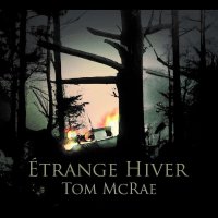 Tom McRae: Etrange Hiver