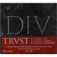 Trust (Frankreich): Div (Session III)