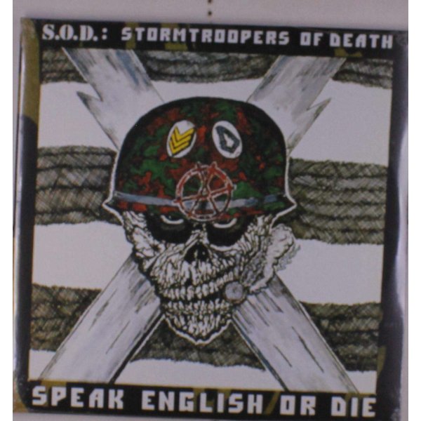 S.O.D. (Stormtroopers of Death): Speak English Or Die