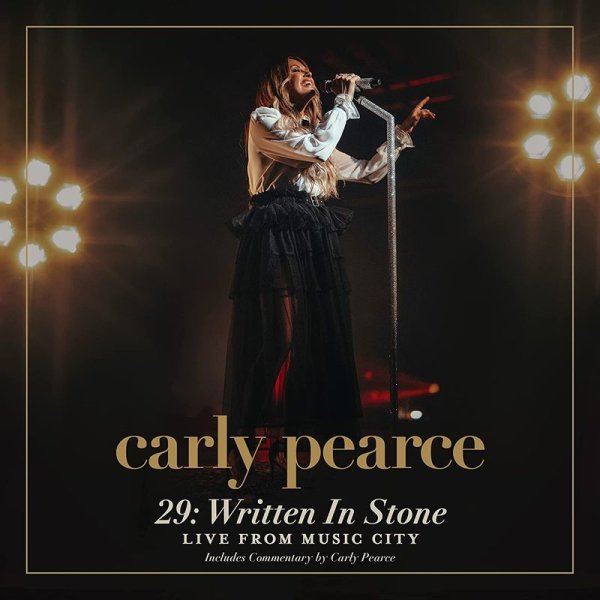 Carly Pearce: 29: Written In Stone - Live From Music City