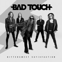 Bad Touch: Bittersweet Satisfaction (Clear Vinyl)