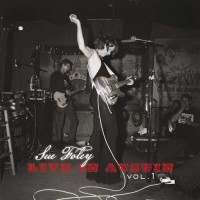 Sue Foley: Live in Austin Vol. 1