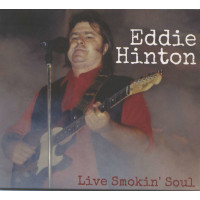 Eddie Hinton: Live Smokin Soul