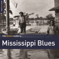 Diverse: The Rough Guide To Mississippi Blues