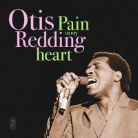 Otis Redding: Pain In My Heart (Special Edition) (Yellow...