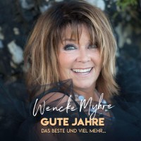 Wencke Myhre: Gute Jahre: Das Beste und viel mehr...