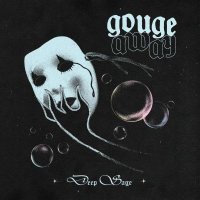 Gouge Away: Deep Sage