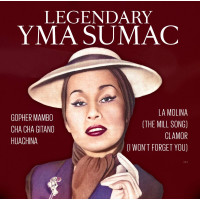 Yma Sumac: Legendary