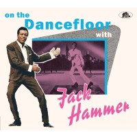 Jack Hammer: On The Dancefloor With Jack Hammer