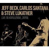 Jeff Beck, Carlos Santana & Steve Lukather: Live In...