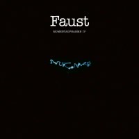 Faust: Momentaufnahme IV