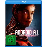 Android A.I. - Künstliche Intelligenz, die...